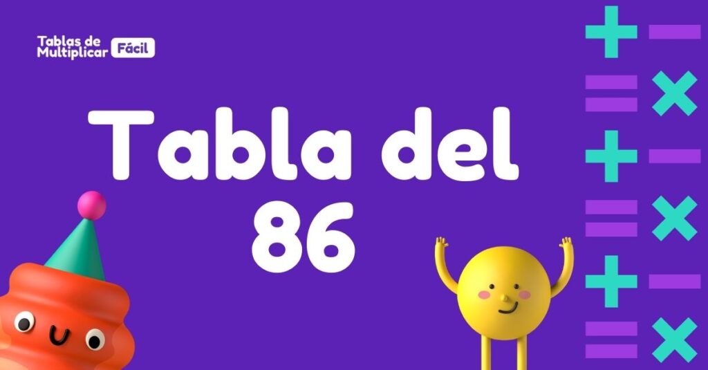Tabla de multiplicar del 86 para niños